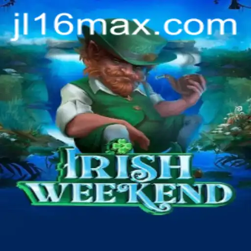 Discover the Excitement of IrishWeekend: A New Gaming Phenomenon with JL16
