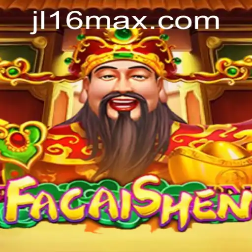 FaCaiShen: Discover the Rich World of This Exciting New Game